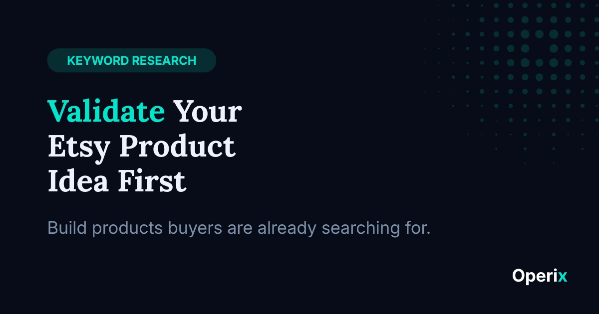 How to Validate a Digital Product Idea for Etsy