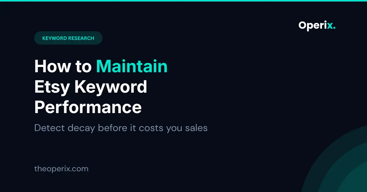 How to Maintain Etsy Keyword Performance Over Time